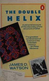 image of The Double Helix A Personal Account of the Discovery of the Structure of DNA