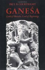 Ganesa: Lord of Obstacles, Lord of Beginnings