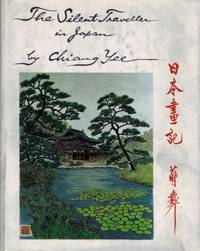 The Silent Traveller in Japan by Chiang Yee - 1972