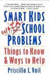 Smart Kids With School Problems: Things to Know and Ways to Help