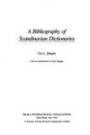 A bibliography of Scandinavian dictionaries. [By] Eva L. Haugen; with an introduction by Einar...