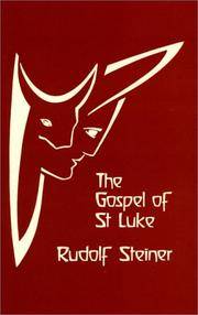 The Gospel of Saint Luke (St.) by Steiner, Rudolf - 1975