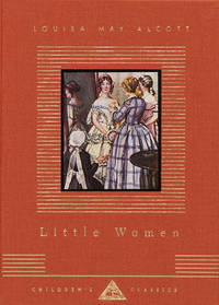 Little Women: Illustrated by M. E. Gray (Everyman's Library Children's Classics Series)