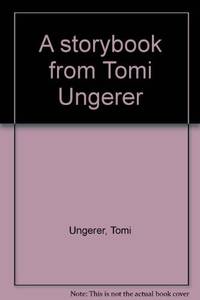 A STORYBOOK FROM TOMI UNGERER