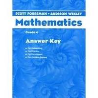 Scott Foresman Addison Wesley Mathematics Grade 4 Answer Key Reteaching/Practice/Enrichment/Problem