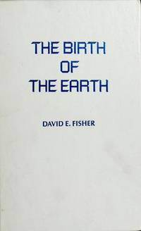 The Birth Of the Earth