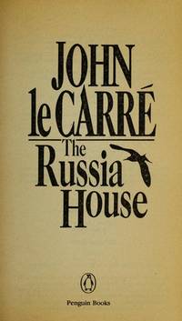 Russia House by le CarrÃ©, John - 1990