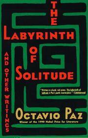 The Labyrinth Of Solitude