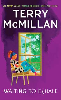 Waiting to Exhale by McMillan, Terry