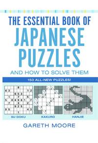 The Essential Book of Japanese Puzzles and How to Solve Them