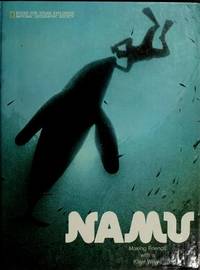 Namu: Making Friends with a Killer Whale (National Geographic Books for Young Explorers)