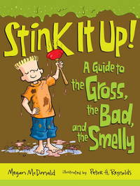 Stink it up! A Guide to the Gross, the Bad, and the Smelly