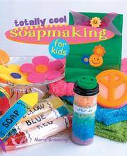image of Totally Cool Soapmaking for Kids