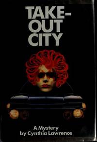 Take-Out City by Cynthia Lawrence - 1993-05