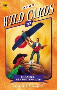 Wild Cards 10: Ein As in der Hinterhand