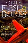 Only Flesh And Bones