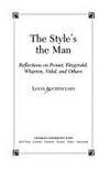 styles the man - reflections on proust fitzgerald wharton vidal and others