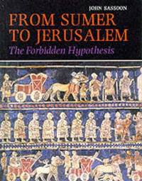 From Sumer to Jerusalem: The Forbidden Hypothesis