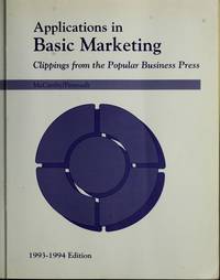 Applications in Basic Marketing: Clippings from the Popular Business Press, 1993 1994