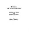 Esthetic Implant Restoration Branemark System Solutions for the Partially Edentulous Patient by Parel, Stephen M - 1996