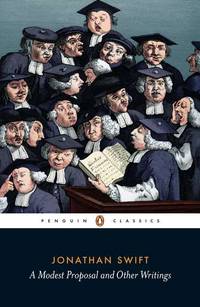 cover of A Modest Proposal and Other Writings (Penguin Classics)
