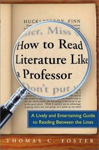 How To Read Literature Like a Professor