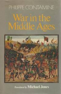 War in the Middle Ages (English and French Edition)