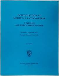 Introduction to Medieval Latin Studies: A Syllabus and Bibliographical Guide. 2nd Ed.