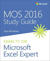 MOS 2016 Study Guide for Microsoft Excel Expert (MOS Study Guide)