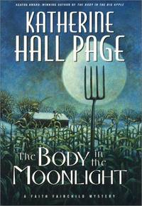 The Body in the Moonlight : A Faith Fairchild Mystery