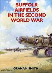 Suffolk Airfields In the Second World War