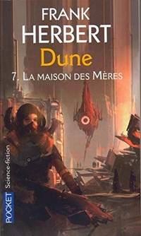 dune t.7 ; la maison des meres ; le cycle de dune by HERBERT, FRANK