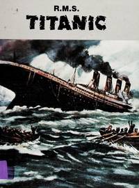 R. M. S.: Titanic (Day of Disaster Series)