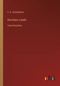 Nouvéaux Lundis: Tome Douzième (French Edition)
