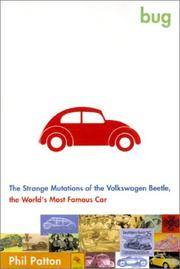 BUG The Strange Mutations of the World's Most Famous Automobile