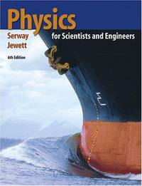 Physics For Scientists and Engineers