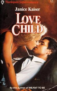 Love Child (Harlequin Superromance No. 242)