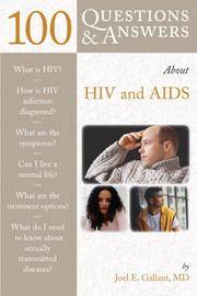 100 Questions and Answers About Hiv and Aids