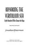 Kayaking the Vermilion Sea