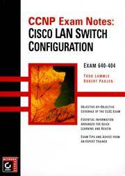 CCNP Exam Notes: Cisco LAN Switch Configuration