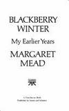 Blackberry Winter : My Earlier Years