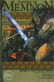 Ra Force Rising: Brother G (Shades of Memnon)