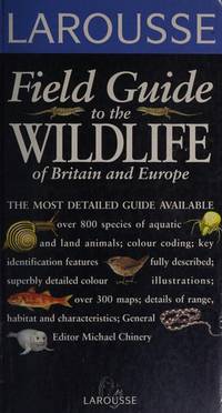Larousse Field Guides: Wildlife (Larousse Field Guides)