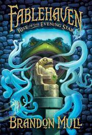image of Fablehaven: Rise of the Evening Star