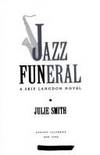 Jazz Funeral: A Skip Langdon Novel  -1st Edition/1st Printing