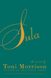 Sula by Toni Morrison - June 2004