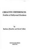 Creative Differences: Profiles of Hollywood Dissidents