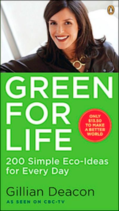 Green for Life: 200 Simple Eco-Ideas for Every Day