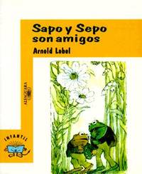 Sapo Y Sepo Son Amigos (ISBN: 9788420430430)