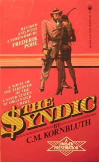 THE SYNDIC by Kornbluth, C. M - 1982